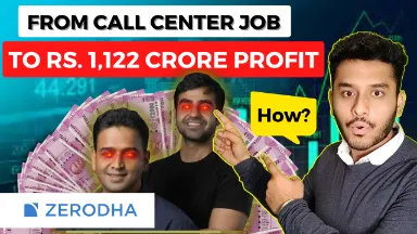 3 Strategies Zerodha Used To Become Unicorn? | Call Center Job To Rs. 1,122 Crore |Zerodha Business
